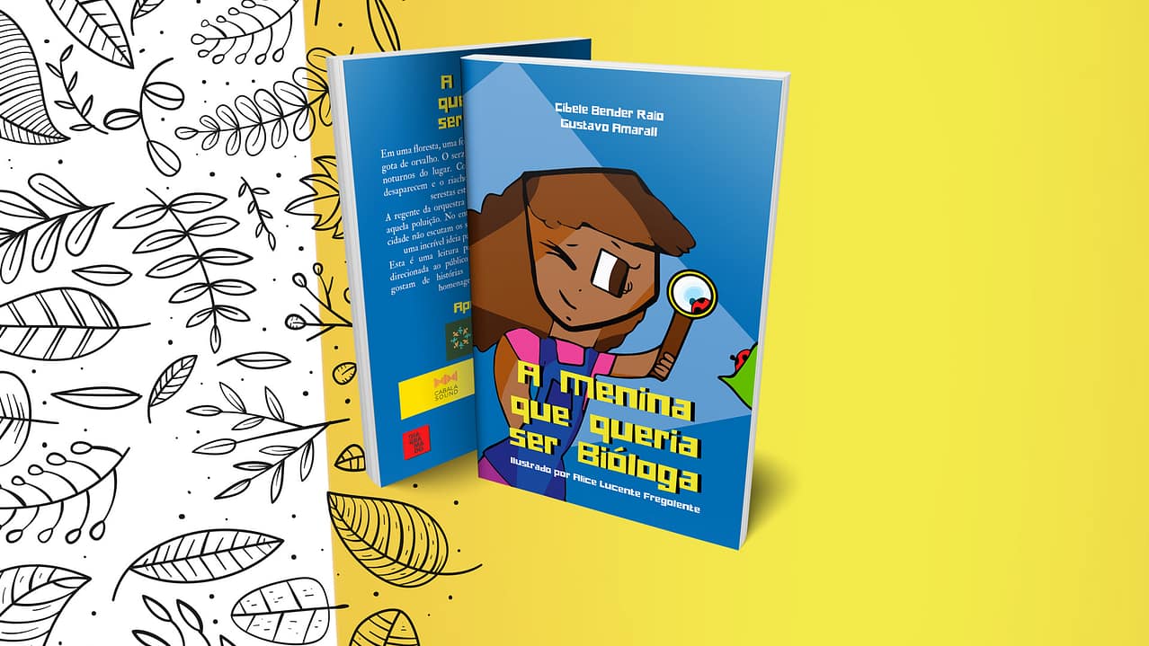 A menina que queria ser bióloga